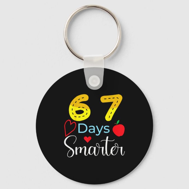 67 Days Of School Funny 67 Days Smarter Student Te Key Ring (Front)