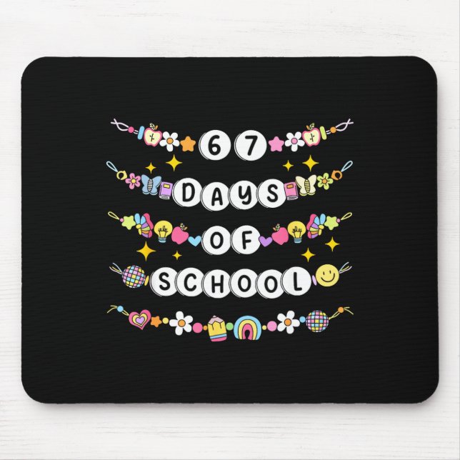 67 Days Of School Funny 67 Teachers Girls Bracelet Mouse Pad (Front)