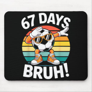 67 Days Of School Funny Bruh Teacher Kids Dabbing  Mouse Pad