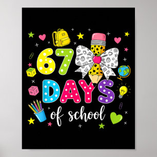 67 Days Of School Girls Coquette Bow Pencil 67 Day Poster