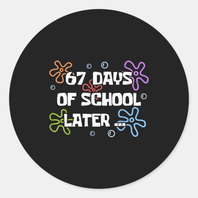 67 Days Of School Later Teacher Student Pul Boys G Classic Round Sticker (Front)