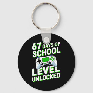 67 Days Of School Level Unlocked Gamers Back To Sc Key Ring