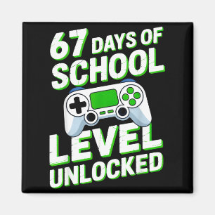 67 Days Of School Level Unlocked Gamers Back To Sc Magnet
