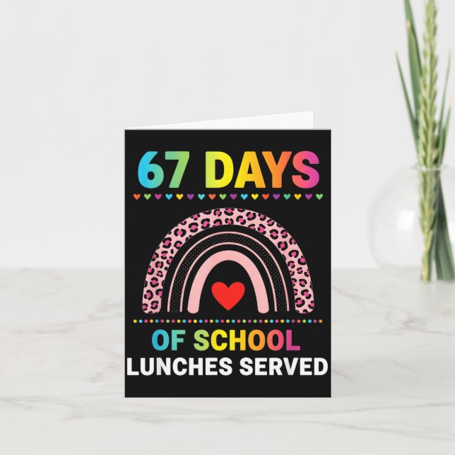67 Days Of School Lunches Served 6 7 Meme Rainbow  Card (Front)