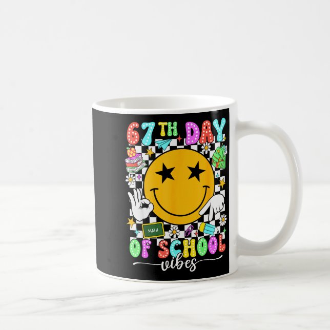 67 Days Of School Meme 100th Day Of School Vibes S Coffee Mug (Right)