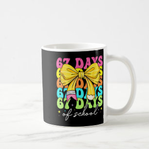 67 Days Of School Pencil Coquette Bow 67th Day Of  Coffee Mug