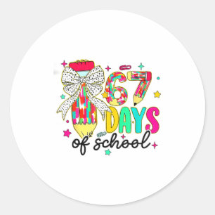 67 Days Of School Pencil Coquette Teacher Student  Classic Round Sticker
