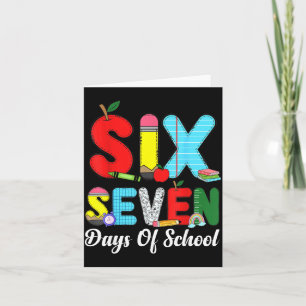 67 Days Of School Shirt Teacher Kids Funny 67 Meme Card