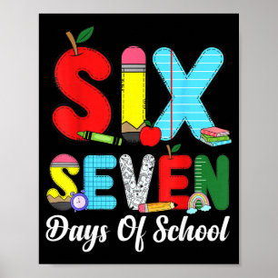 67 Days Of School Shirt Teacher Kids Funny 67 Meme Poster