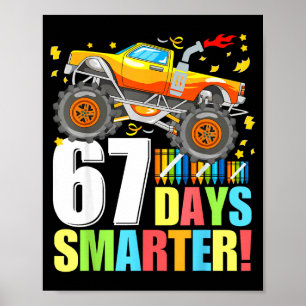 67 Days Of School Smarter Funny Six Seven Monster  Poster