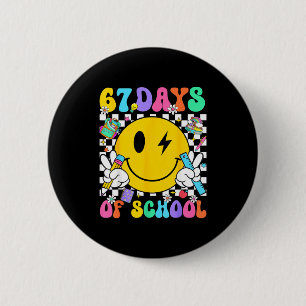 67 Days Of School Smile Face 67 Days Smarter Teach 6 Cm Round Badge