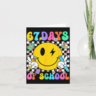 67 Days Of School Smile Face 67 Days Smarter Teach Card