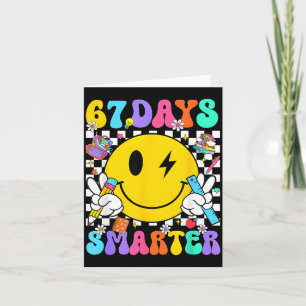 67 Days Of School Smile Face 67 Days Smarter Teach Card