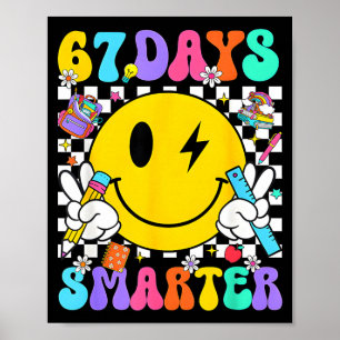 67 Days Of School Smile Face 67 Days Smarter Teach Poster