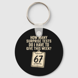 67 Days Of School Teacher 67 Shirt 67 Teacher  Key Ring