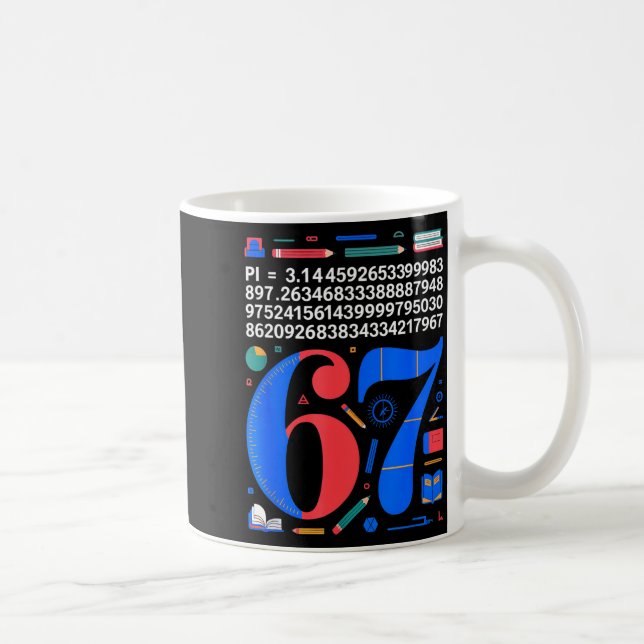67 Days Of School Teacher Kid Boy 67 Math Pi Numbe Coffee Mug (Right)