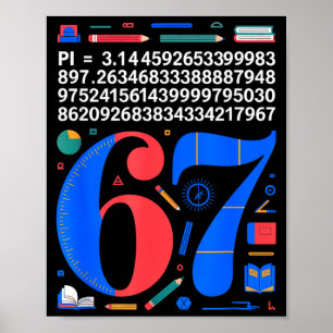 67 Days Of School Teacher Kid Boy 67 Math Pi Numbe Poster