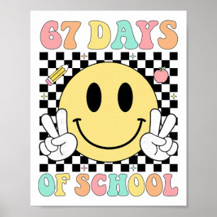 67 Days Of School Teacher Kids Six Seven 6 7 Meme  Poster