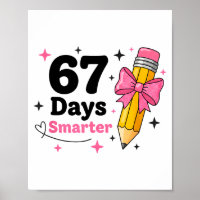 67 Days Smarter Bow Kids Teachers 67 Meme Humor Fu