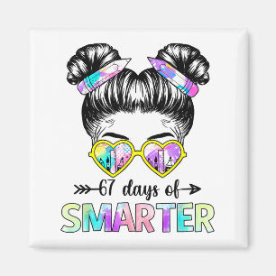 67 Days Smarter Messy Bun Six Seven 67th Day Of Sc Magnet