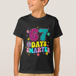 67 Days Smarter School Funny 67 Teachers Students  T-Shirt