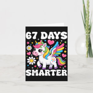 67 Days Smarter Unicorn Girl Kid Teacher 67th Day  Card