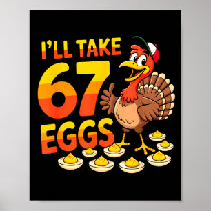 67 Deviled Eggs Lovers Thanksgiving Turkey 67 Funn Poster
