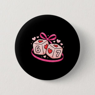 67 Dice Valentine’s Day Six Seven Hearts 6-7 Meme  6 Cm Round Badge
