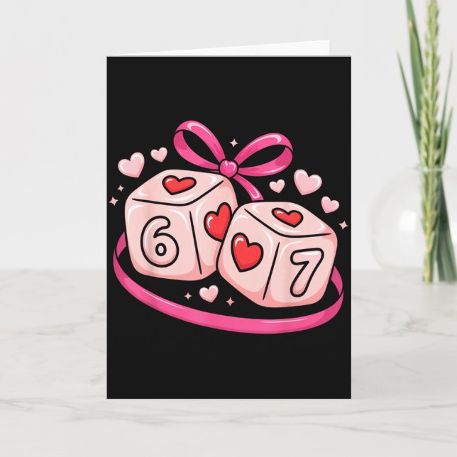 67 Dice Valentine’s Day Six Seven Hearts 6-7 Meme  Card (Front)