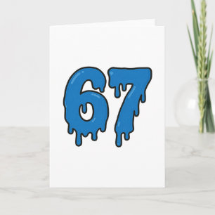 67 Drip Melt Six Seven Meme Alpha Gen Slang Funny  Card