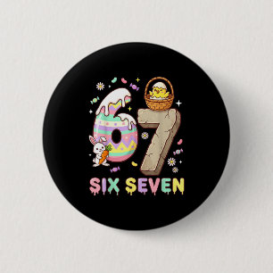 67 Easter Six Seven Bunny Chick Easter Egg Funny 6 Cm Round Badge