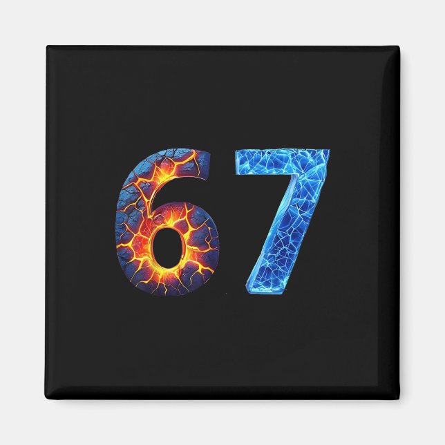67 Fire Ice Number Funny Six Seven Meme 6 7  Magnet (Front)