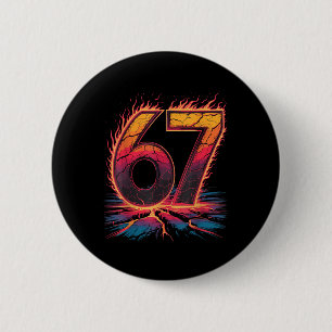 67 Flame Number Six Seven Meme 67 Kid 6 Cm Round Badge