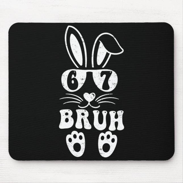 67 Funny Bruh Six Seven Meme Rabbit Bunny Sungles  Mouse Pad (Front)