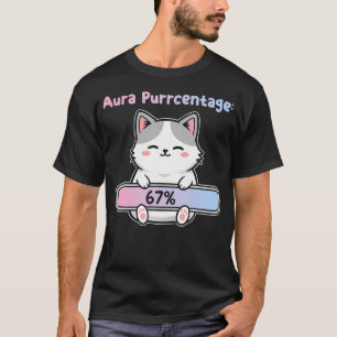 67 Funny Cat Aura Energy At Six Seven Meme Gen Z A T-Shirt
