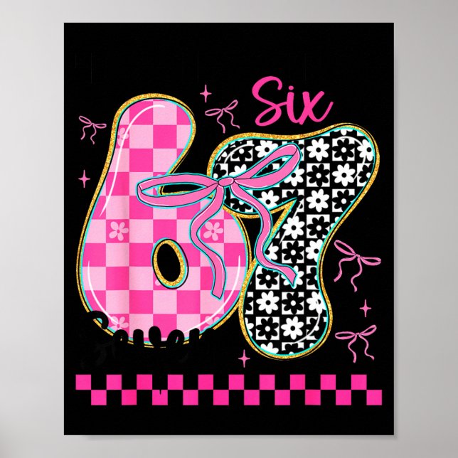 67 Funny Meme Filled With Hearts Six Seven Valenti Poster (Front)