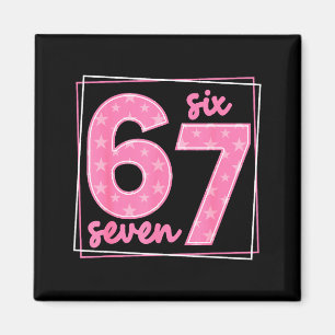 67 Funny Number 67 Birthday Meme  Magnet