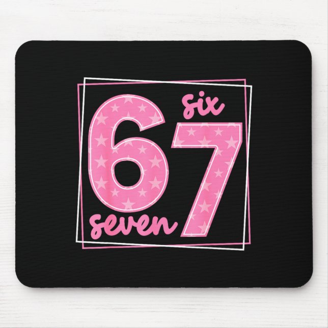 67 Funny Number 67 Birthday Meme  Mouse Pad (Front)