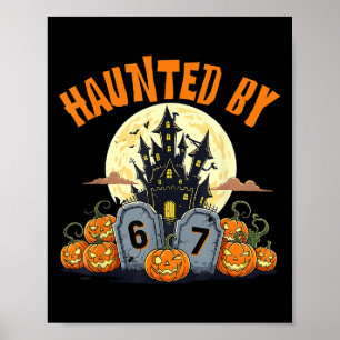 67 Funny Six Seven Gen Alpha Z Halloween 67 Haunte Poster