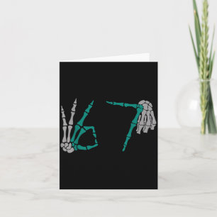 67 funny six seven gen meme skeleton vibess card