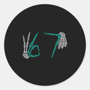 67 funny six seven gen meme skeleton vibess classic round sticker