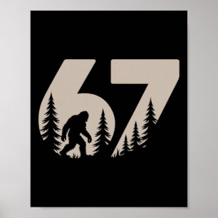 67 Funny Six Seven Meme Bigfoot Gen Alpha Slang Te Poster