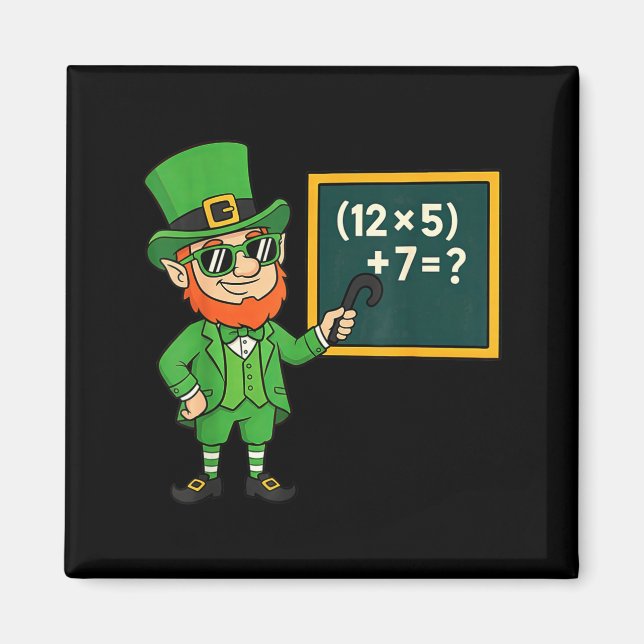 67 Funny St Patricks Day Math Teacher Meme Six Sev Magnet (Front)
