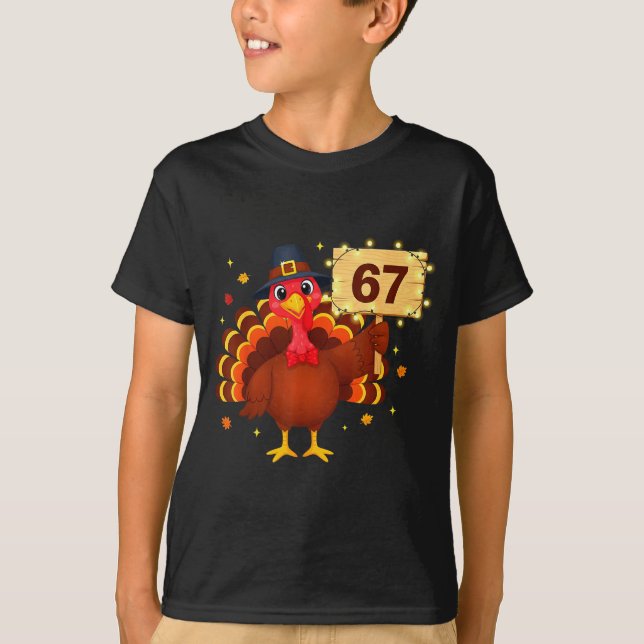 67 Funny Thanksgiving Turkey Meme Six Seven 6 7 Gi T-Shirt (Front)