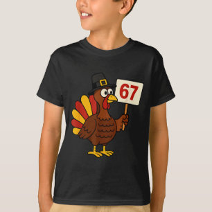 67 Funny Thanksgiving Turkey Meme Six Seven 6 7 Gi T-Shirt