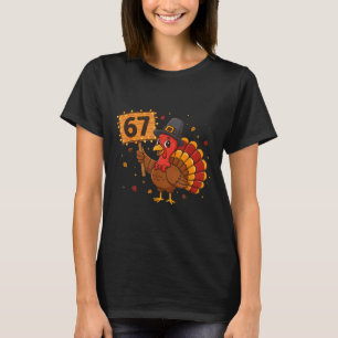 67 Funny Thanksgiving Turkey Meme Six Seven 6 7 Gi T-Shirt