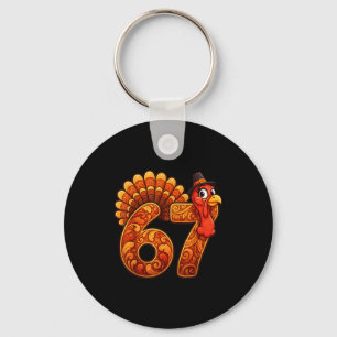 67 Funny Thanksgiving Turkey Meme Six Seven 6 7  Key Ring