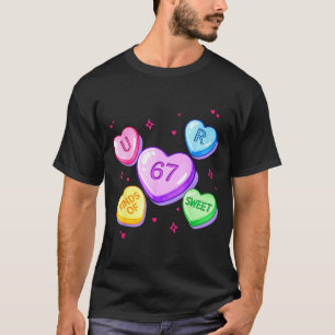 67 Gen Alpha Kids Slang Valentines Day Candy Heart T-Shirt