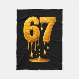 67 Gold Drip Six Seven Funny Meme  Fleece Blanket