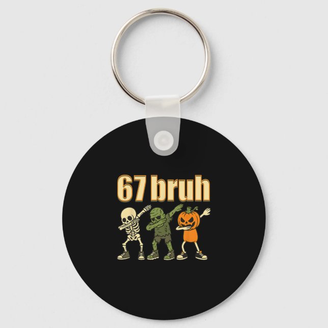 67 Halloween Bruh Funny Brainrot Meme Six Seven Bo Key Ring (Front)